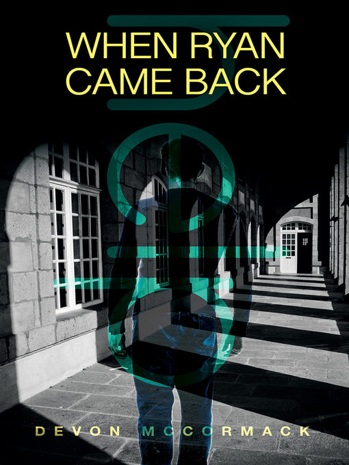 Title details for When Ryan Came Back by Devon McCormack - Available